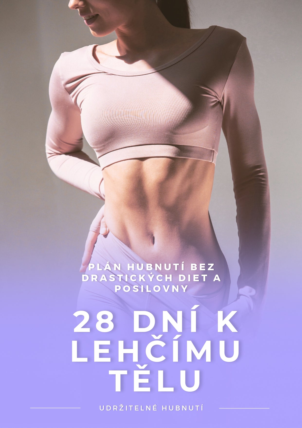 28 dní k lehčímu tělu